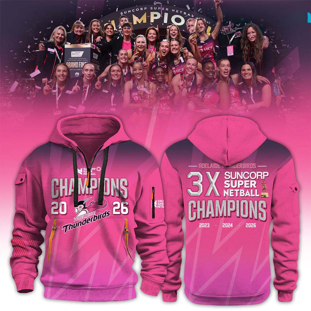 Adelaide Thunderbirds 2026 Special Champions Hoodie