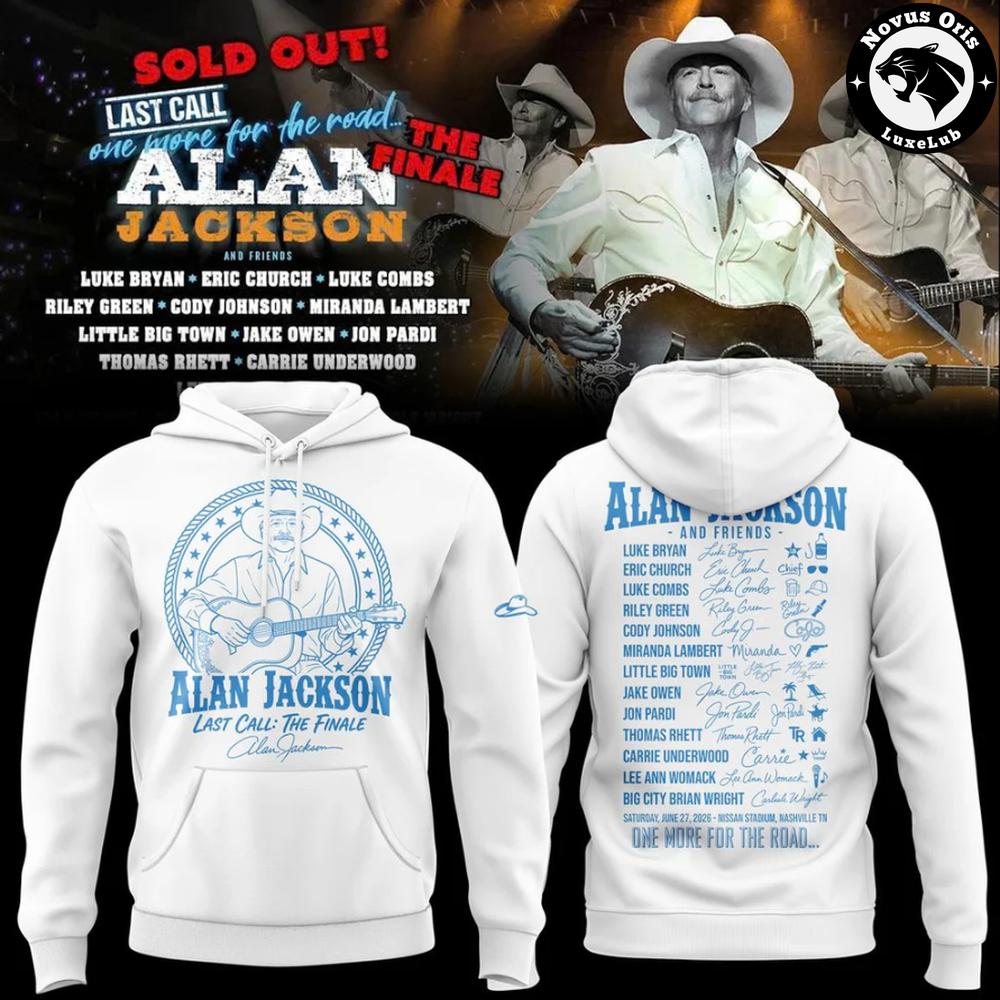 Alan Jackson Last Call The Finale 2026 Hoodie 1 - Unicasport Alan Jackson Last Call The Finale 2026 Hoodie