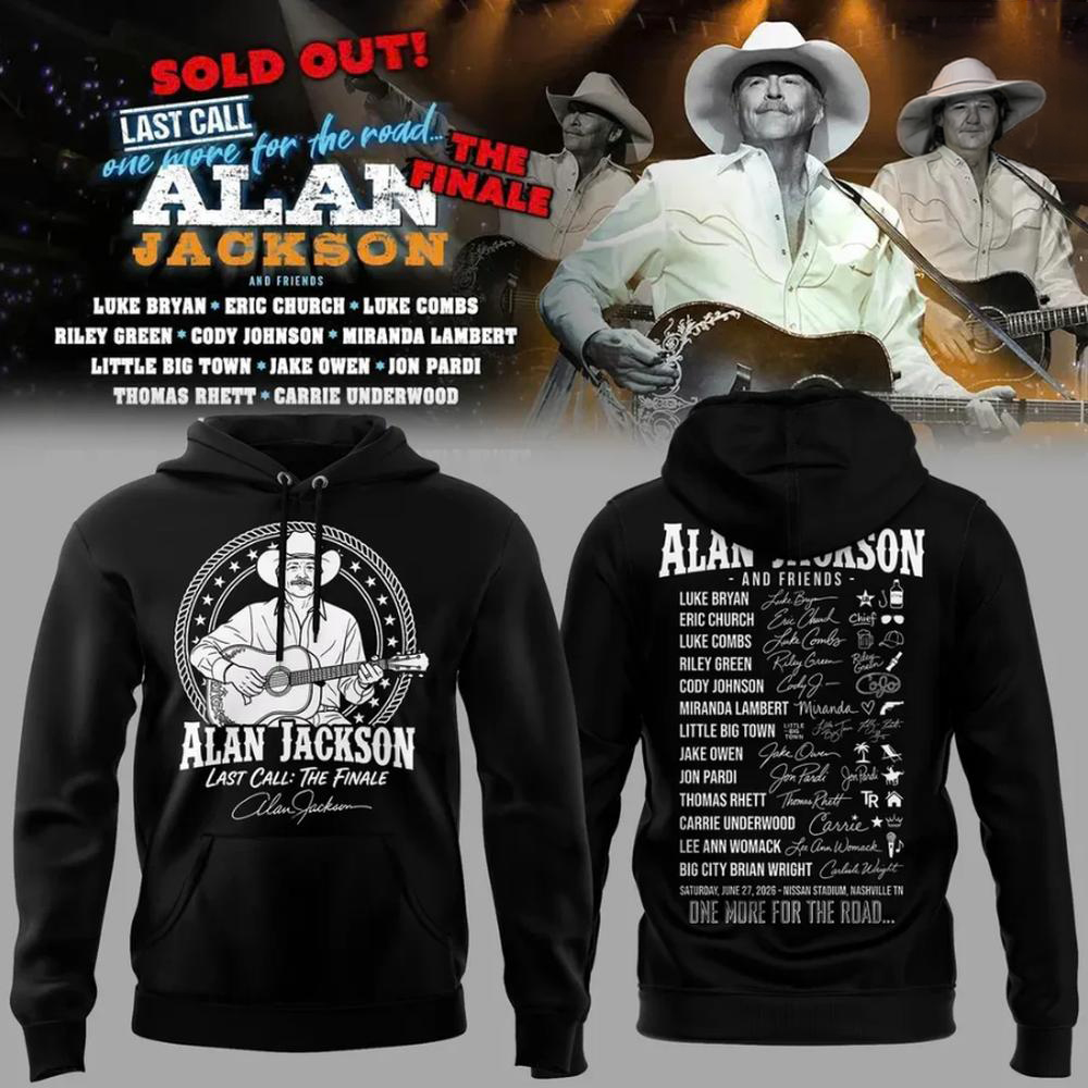 Alan Jackson Last Call The Finale 2026 Hoodie