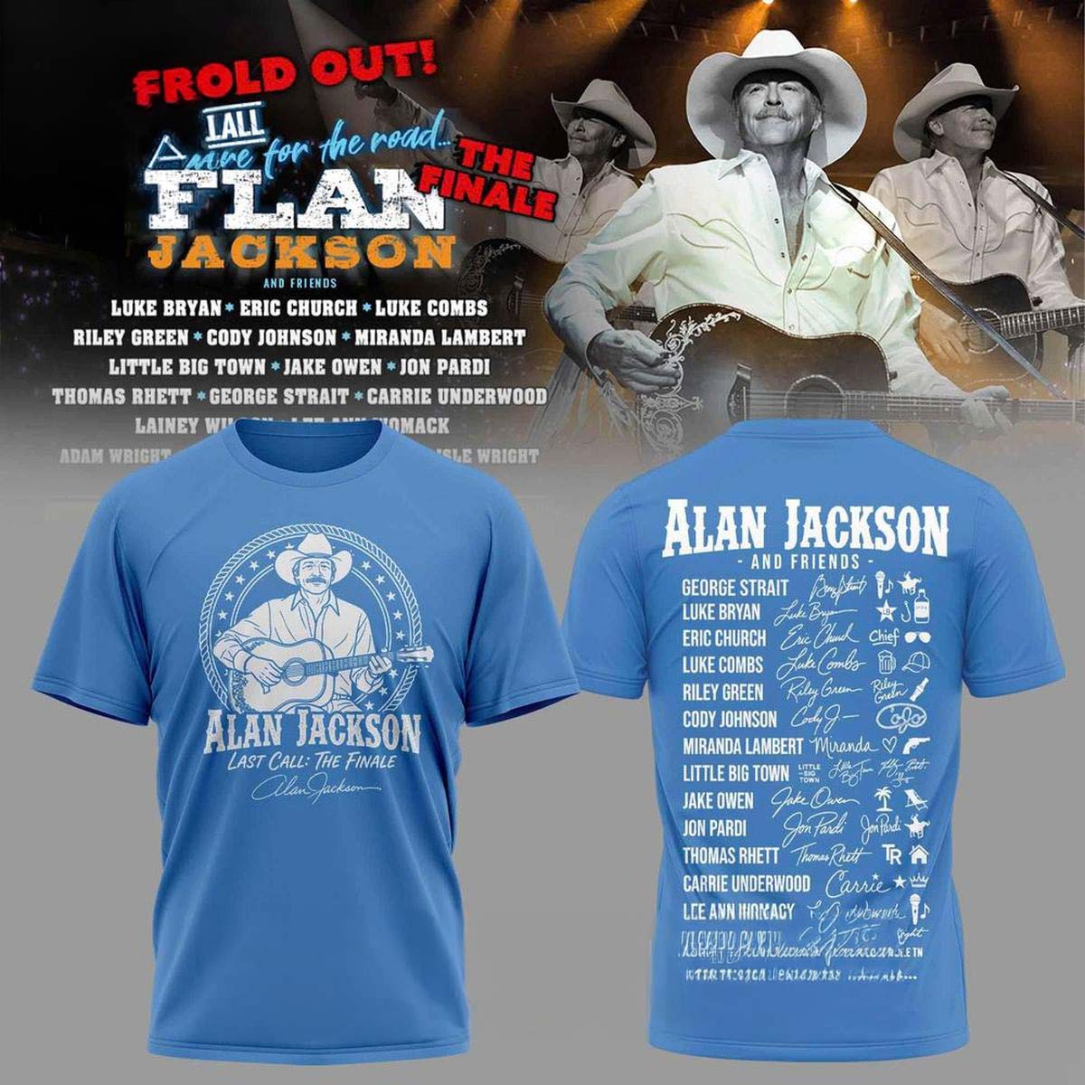 Alan Jackson Last Call The Finale Special Blue T-Shirt Gift Idea for Fans