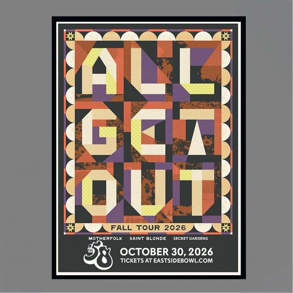 All Get Out Fall Tour 2026 Nashville Birmingham Atlanta Austin Dallas St Louis Chicago Grand Rapids Brooklyn Washington DC Philadelphia Pittsburgh Columbus Art Print Poster