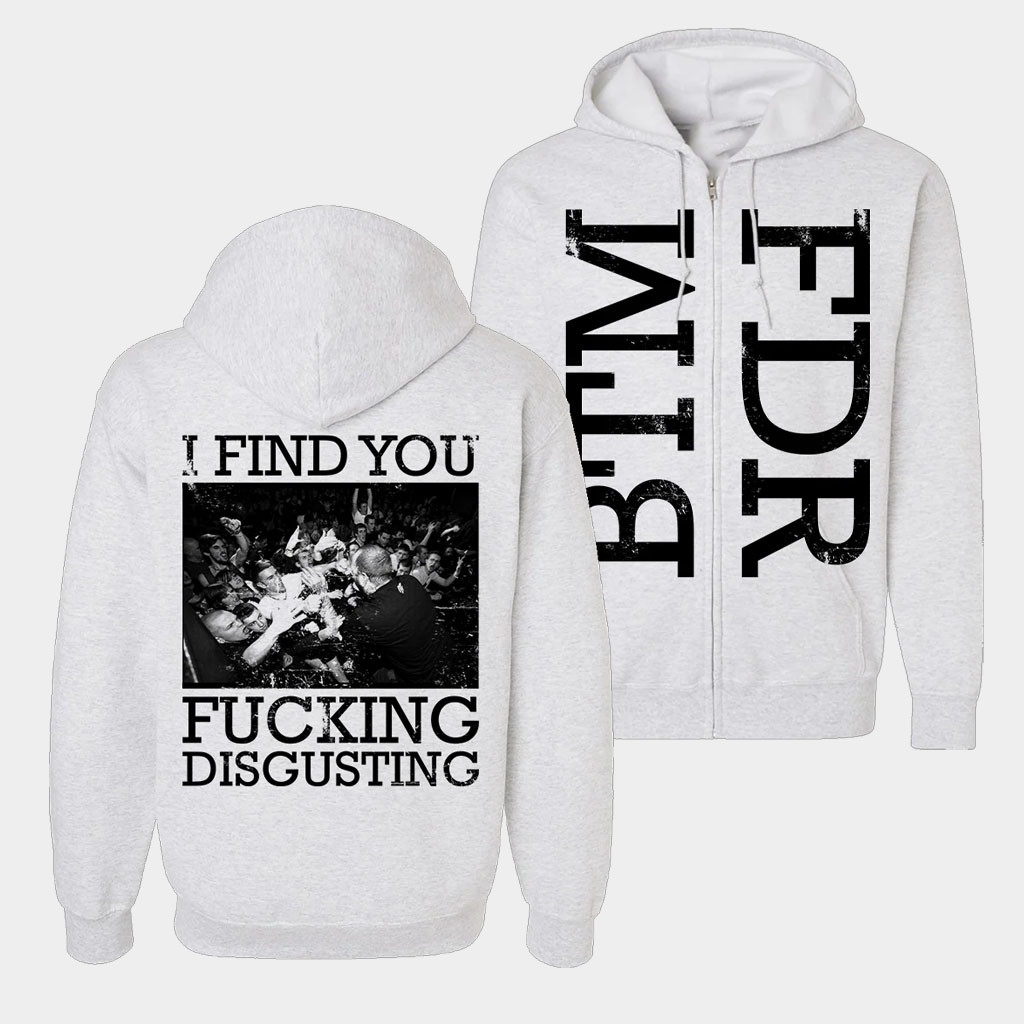 All In Merch The Acacia Strain The Acacia Strain BTM FDR Zip Hoodie I Find You F Disgusting Merch 2026