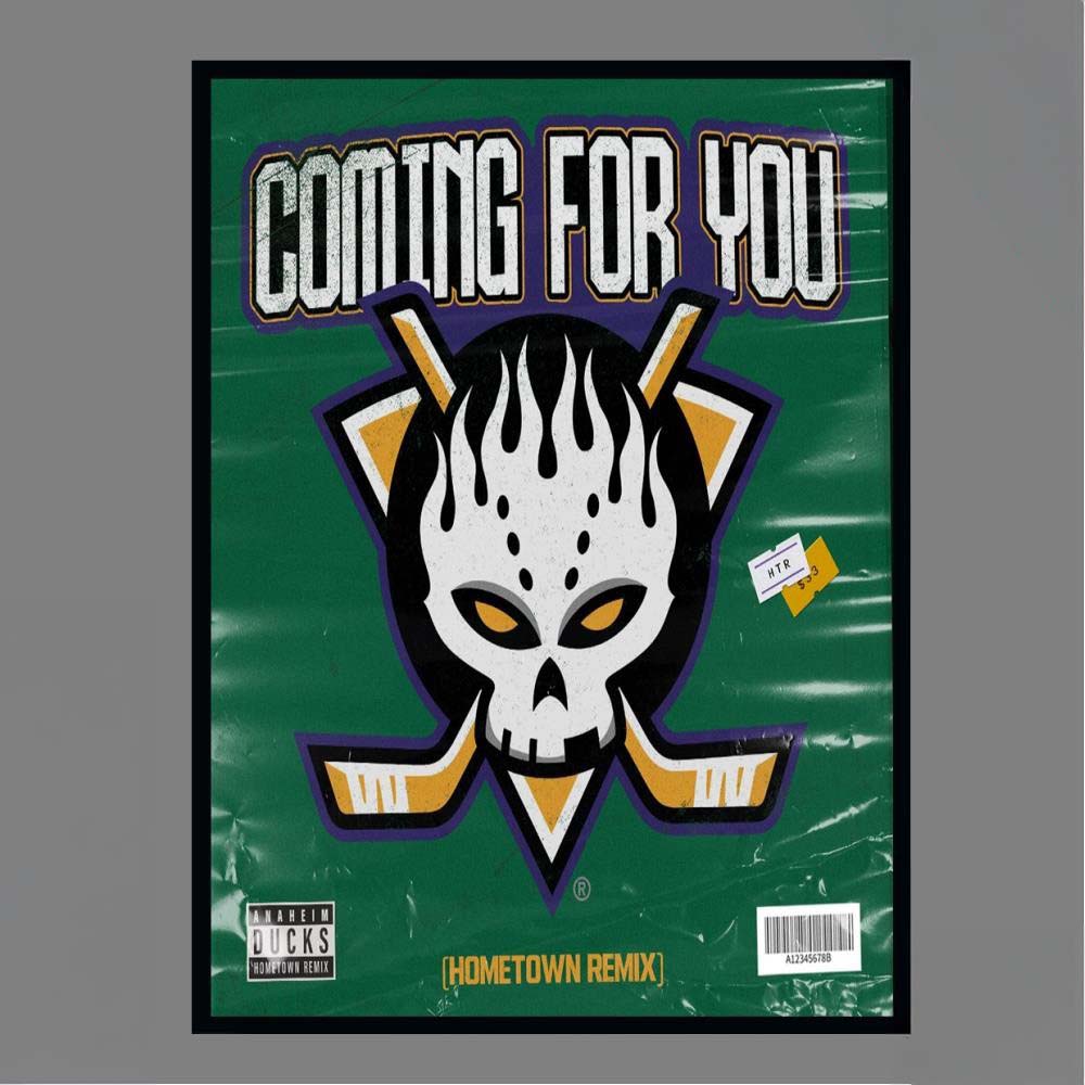Anaheim Ducks Coming For You Hometown Remix Hockey Poster