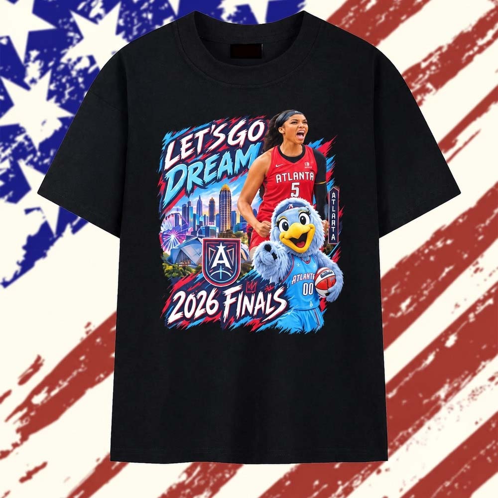 Atlanta Dream Lets Go Dream 2026 Finals Angel Reese T Shirt