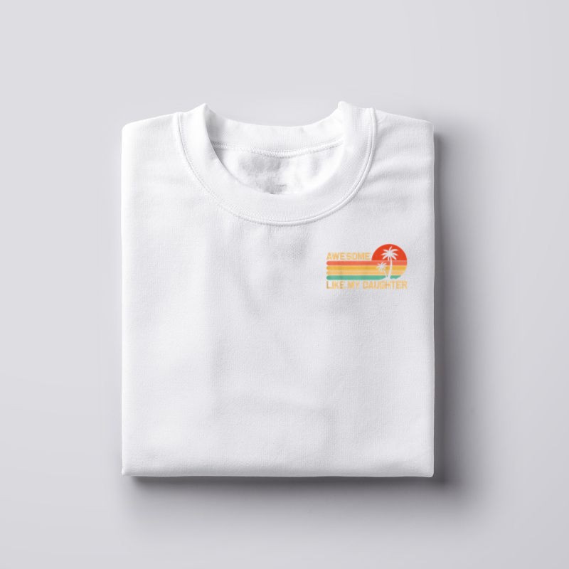 Awesome Like My Daughter Father's Day Retro Vintage T-Shirt
