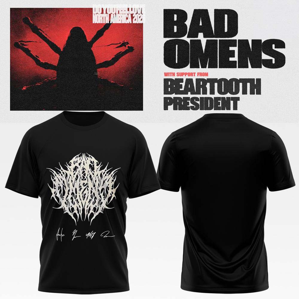 Bad Omens Do You Feel Love Tour 2026 Black Logo T Shirt - Best Gift for Fans