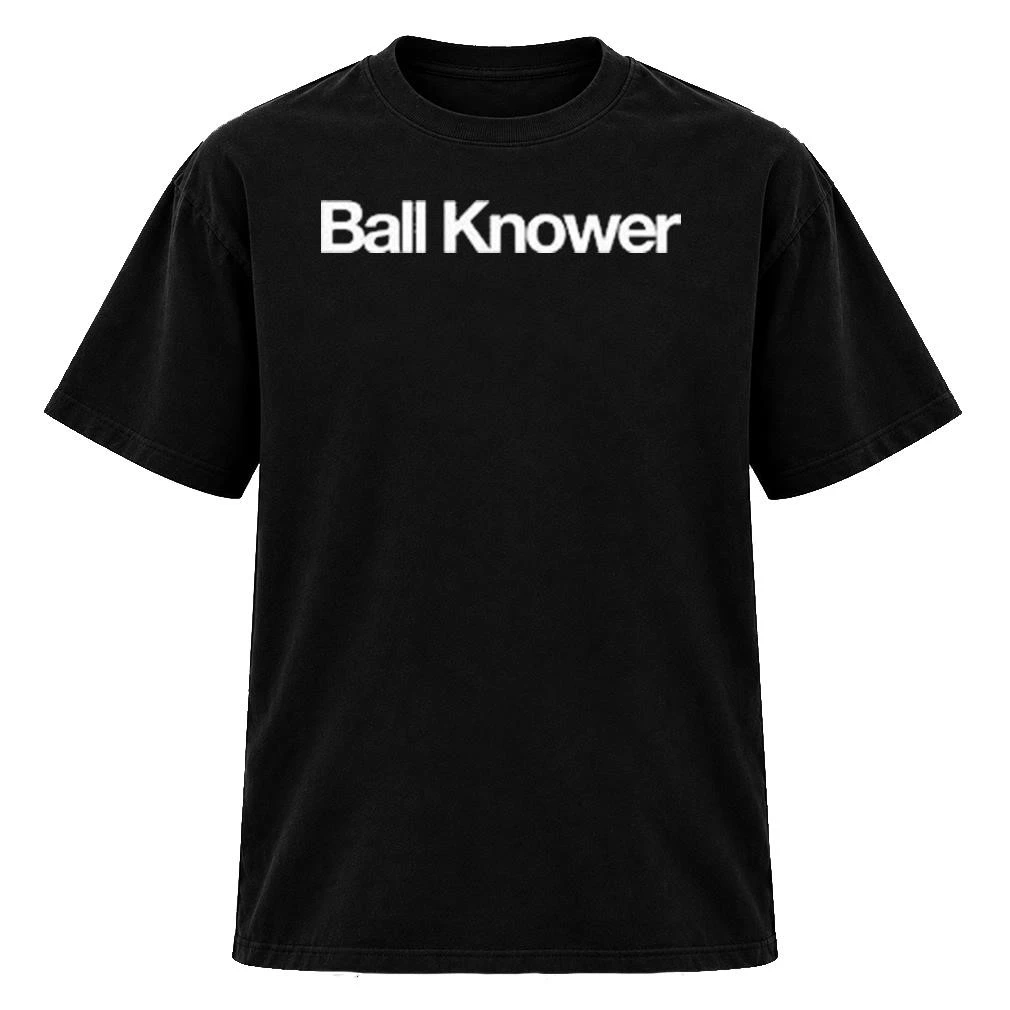 Ball Knower Shirt