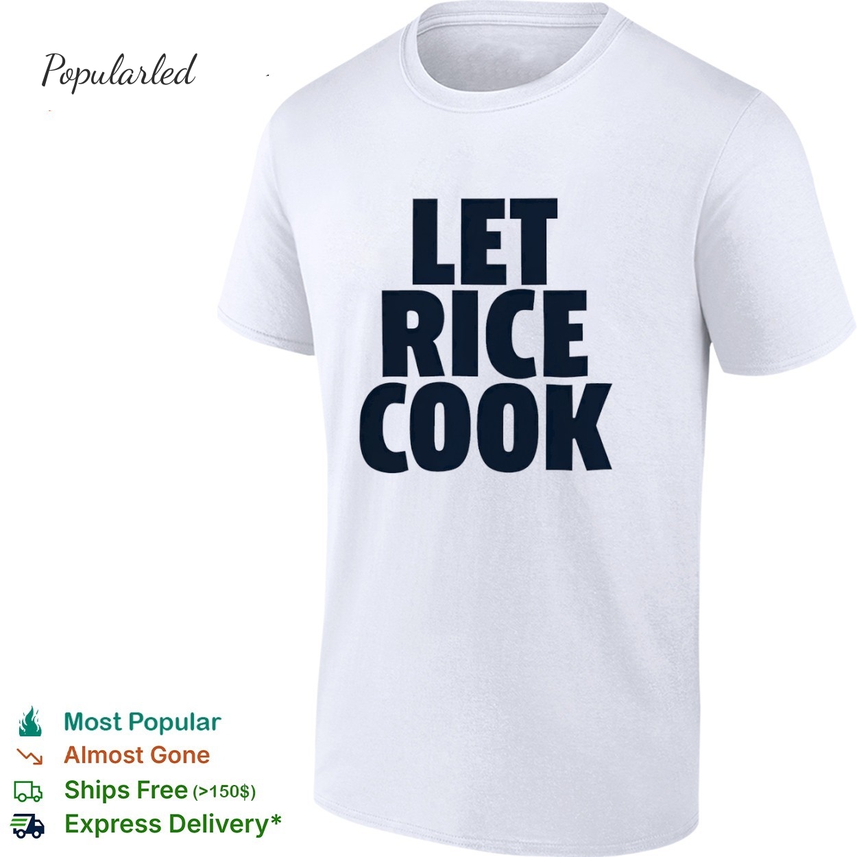 Ben rice let rice cook shirt