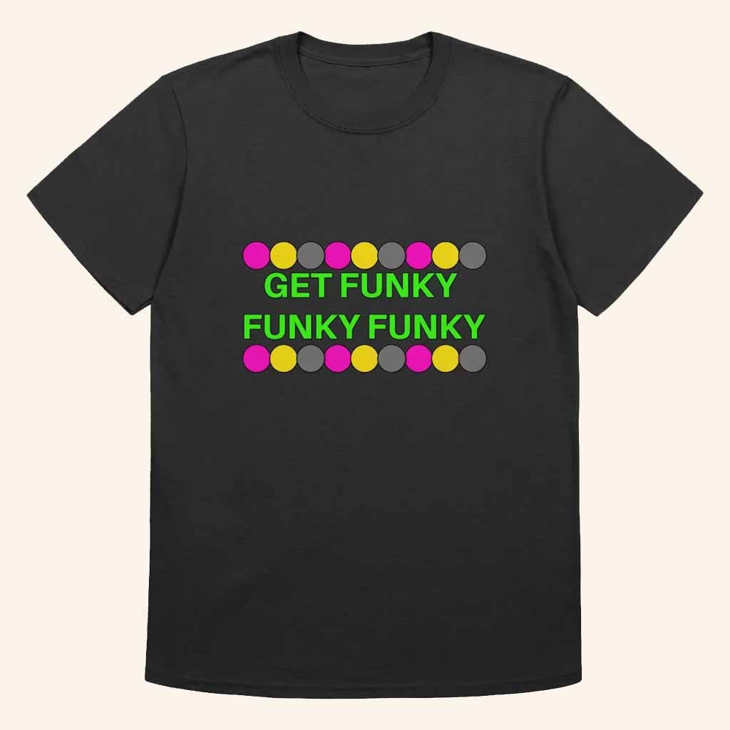 Benjixscarlett Merch Get Funky Shirt Best Christmas Gifts For Sister