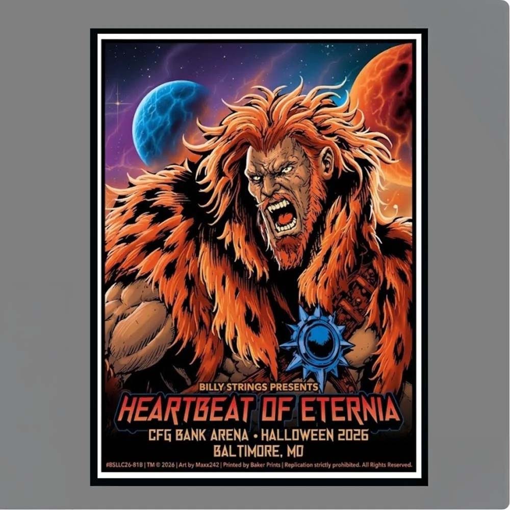 Billy Strings Presents Heartbeat Of Eternia CFG Bank Arena Halloween 2026 Baltimore MD October 31 Art By Maxx242 Beast Man Wall Art Print Poster