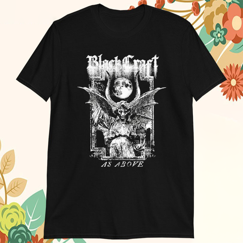 Blackcraft As Above So Below Tshirts