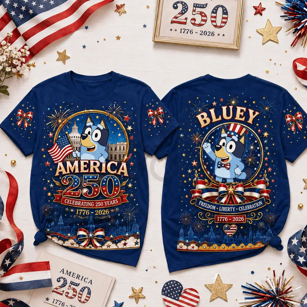 Bluey X America 250th Patriotic USA 1776 2026 AnniversaryTShirt4th Of July Gift Ideas