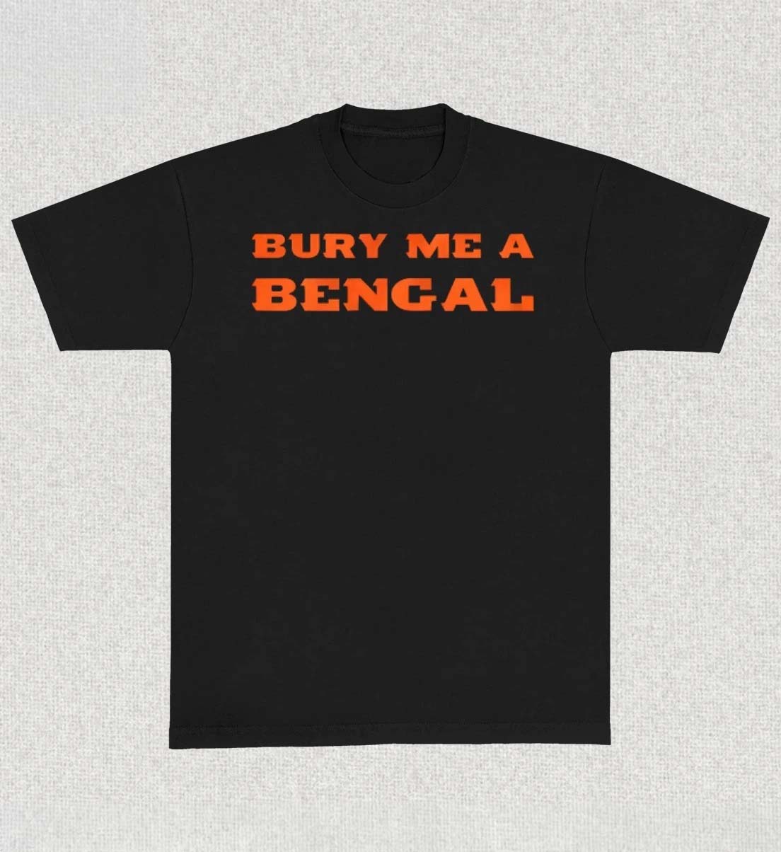 Bury Me A Bengal Shirt