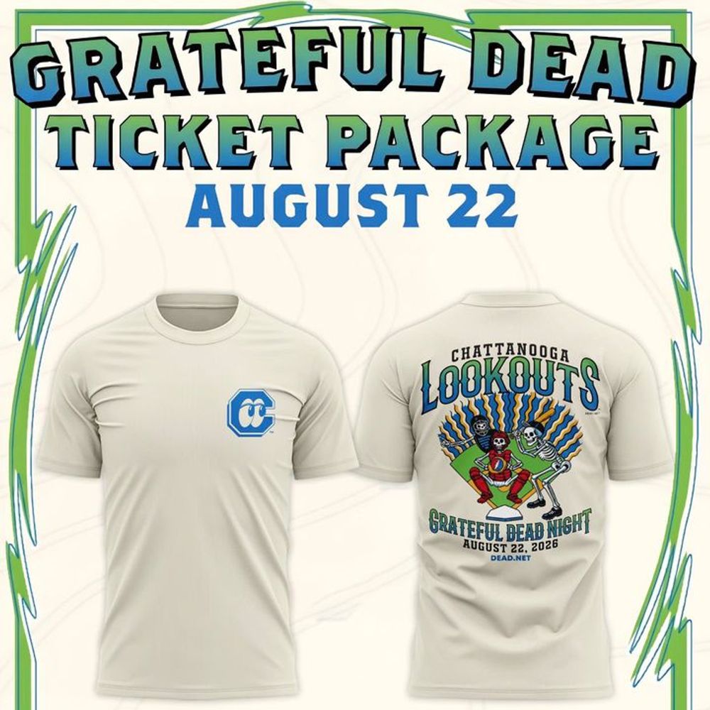 Chattanooga Lookouts x Grateful Dead Night 2026 Special Edition T Shirt