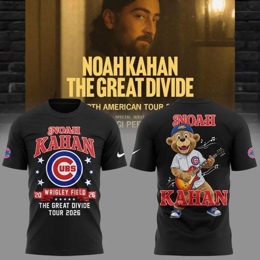 Chicago Cubs x Noah Kahan The Great Divide Tour 2026 Wrigley Field Concert T Shirt