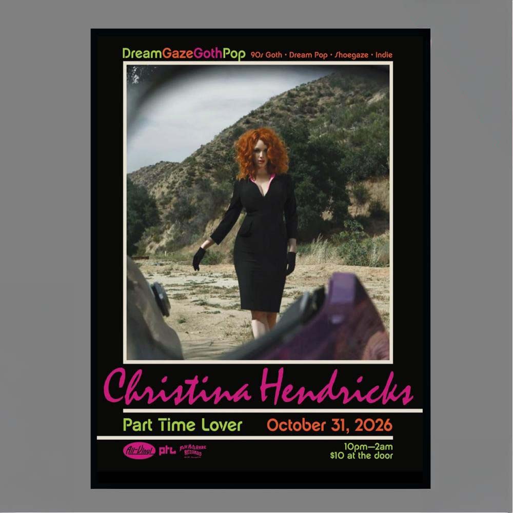 Christina Hendricks DreamGazeGothPop Part Time Lover October 31 2026 Music Poster