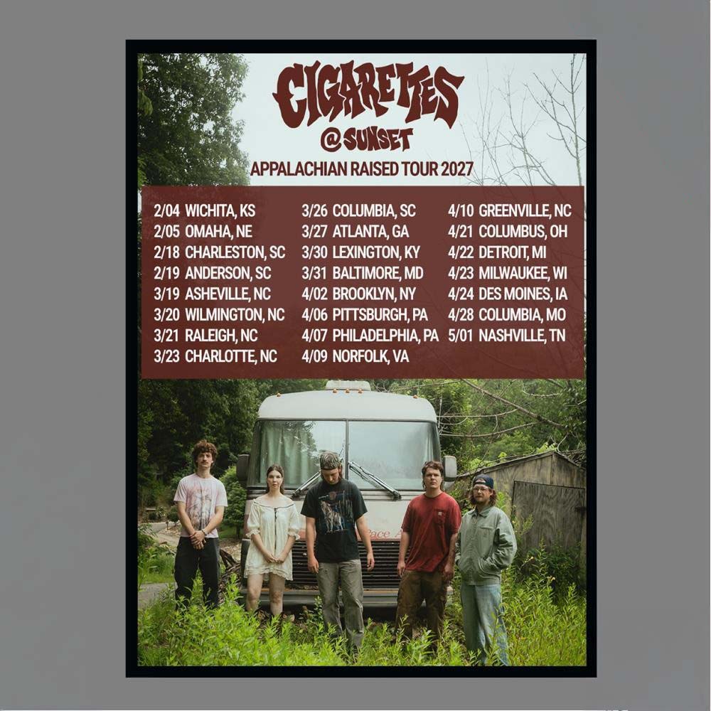 Cigarettes Sunset Appalachian Raised Tour 2027 Poster