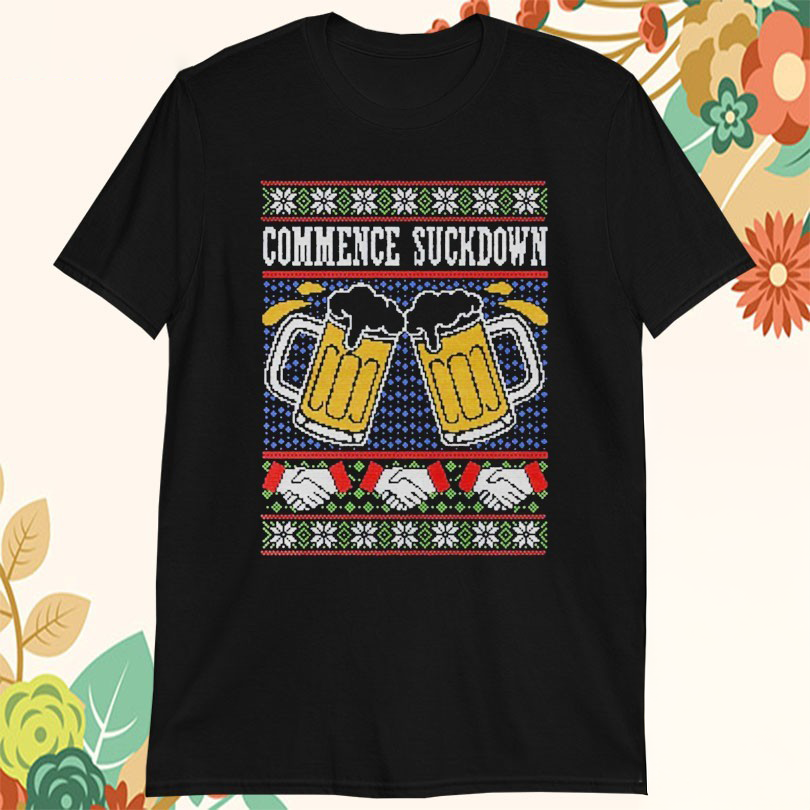 Commence Suckdown Ugly Christmas TShirts