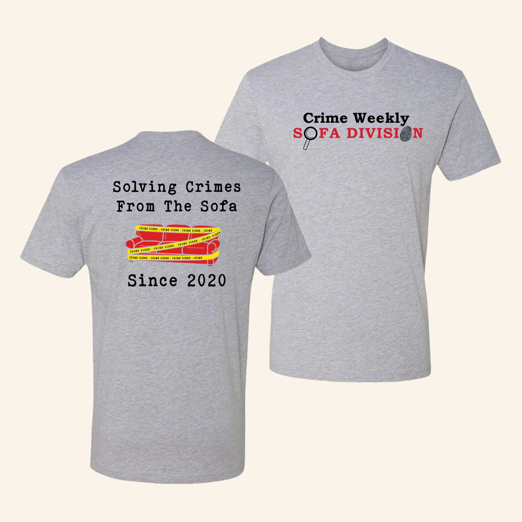 Crime Weekly Podcast Merch 2026 Sofa DivisionTShirtGifts For Your Boyfriend