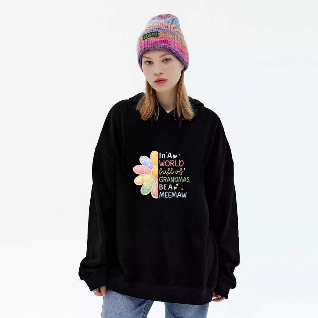 Cute in A World Full of Grandmas Be A Meemaw Sunflower Daisy Graphic Hoodie