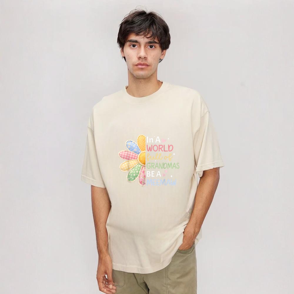 Cute in A World Full of Grandmas Be A Meemaw Sunflower Daisy Shirt