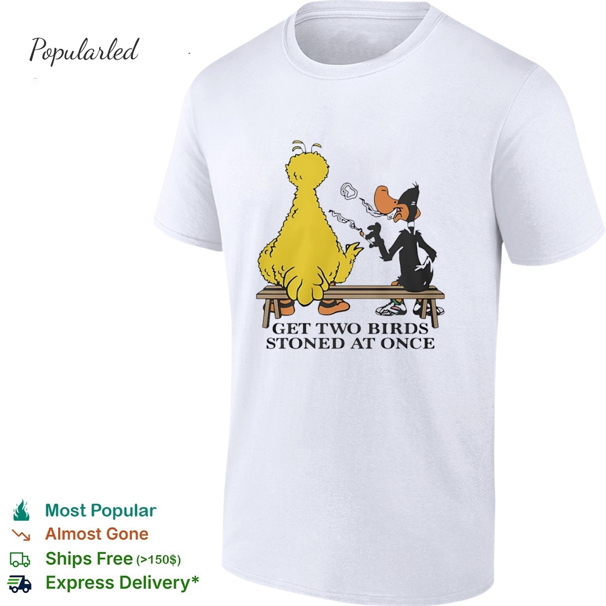 Daffy Duck and Big Bird Get Two Birds Stoned At Once funny shirt