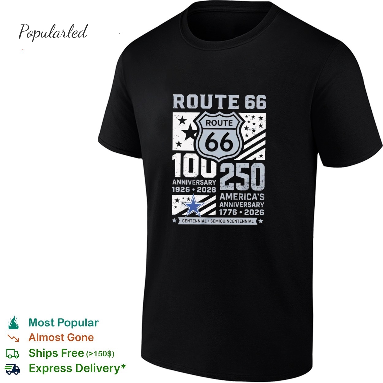Dallas Cowboys Route 66 Centennial 100th anniversary 1926 2026 250th America anniversary shirt