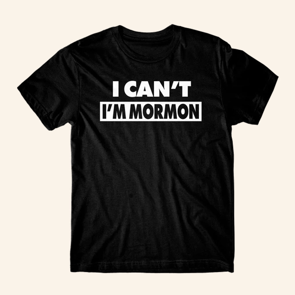Danny Duncan Merch I Can't I'm Mormon Black T-Shirt Xmas Gifts For Dad