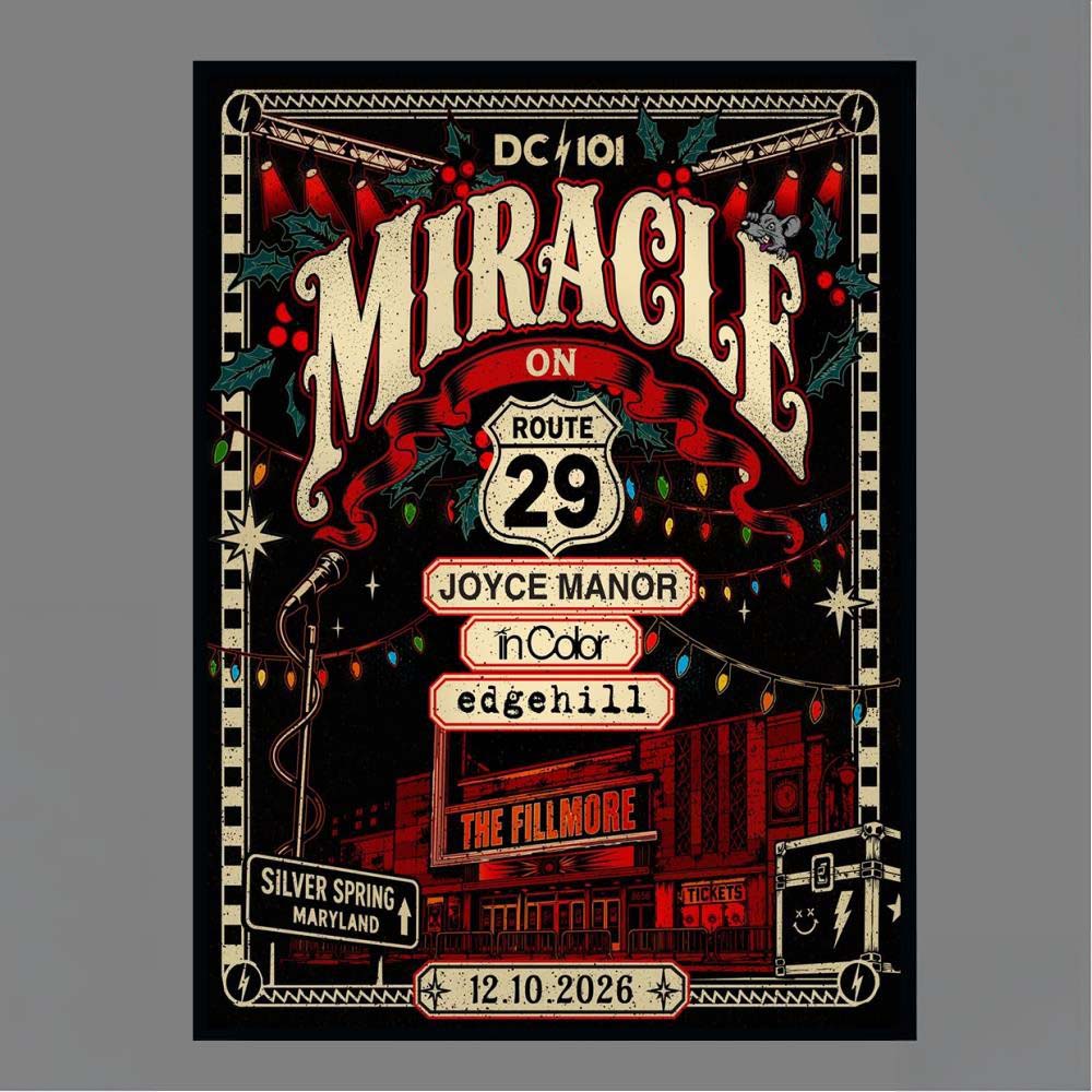 DC101 Miracle On Route 29 Joyce Manor In Color Edgehill The Fillmore Silver Spring Maryland December 10 2026 Concert Poster