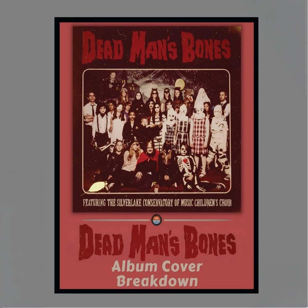 Dead Mans Bones Featuring the Silverlake Conservatory of Music Childrens Choir Album Cover Breakdown Poster