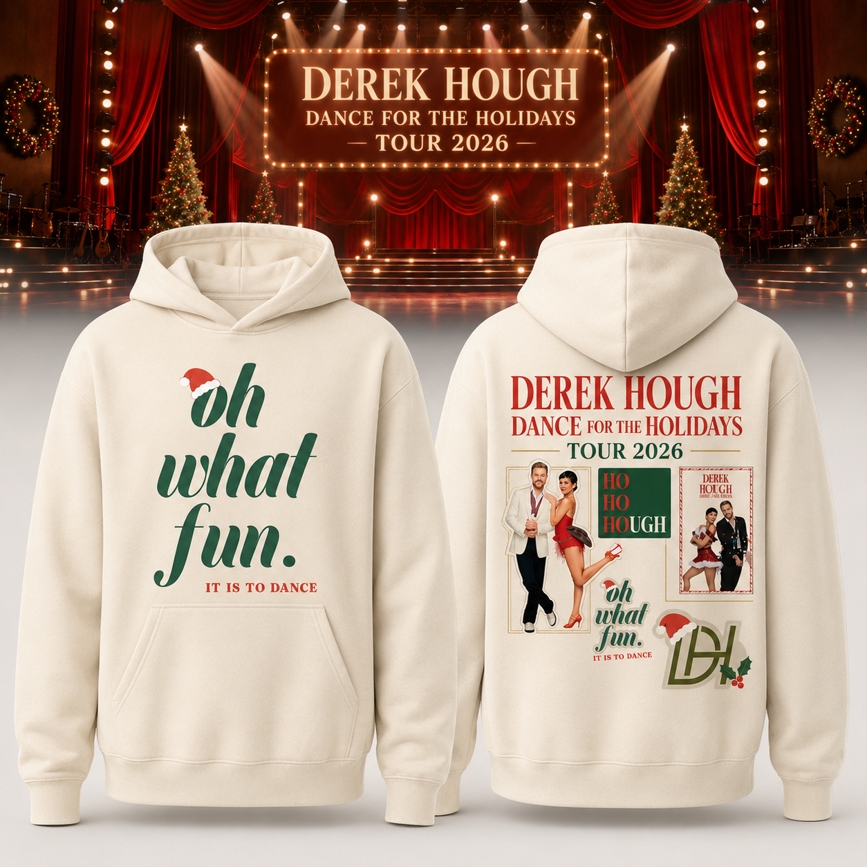 White Hoodie - Derek Hough Tour 2026 Oh What Fun
