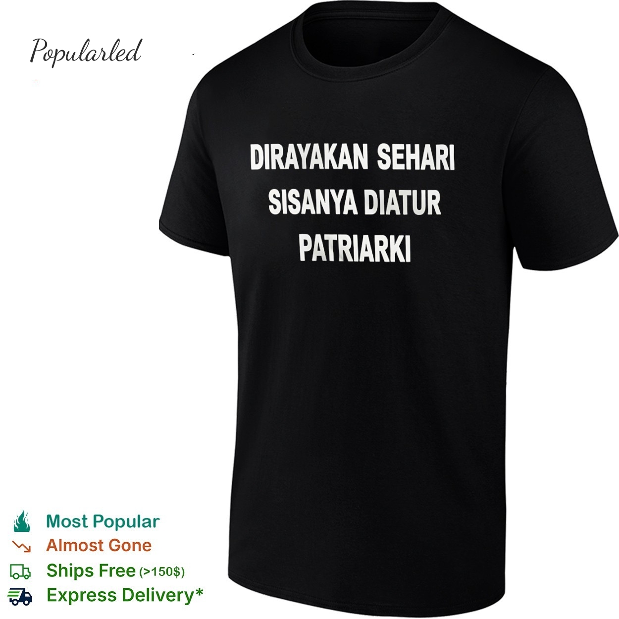 Dirayakan sehari sisanya diatur patriarki shirt