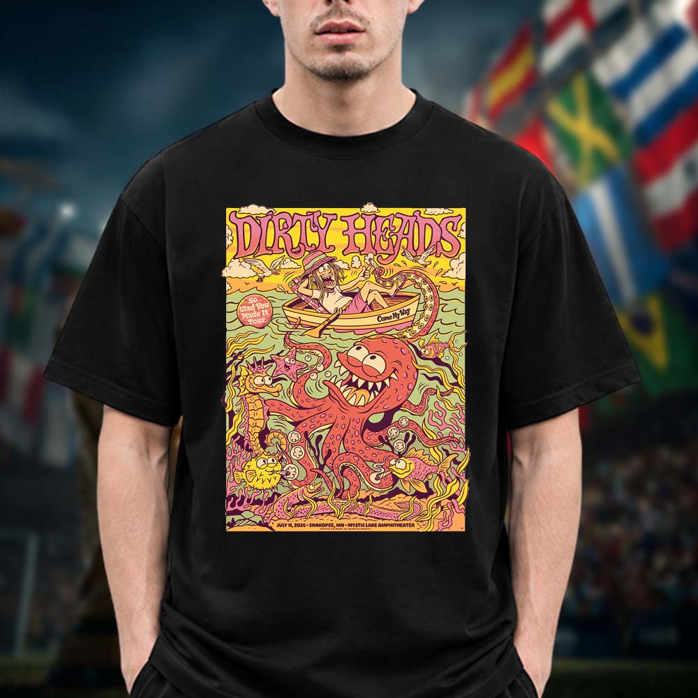 Dirty Heads Event Poster Shakopee MN So Glad You Made It Tour 2026 At Mystic Lake Amphitheater In Shakopee MN On July 11 2026 Unisex T Shirt