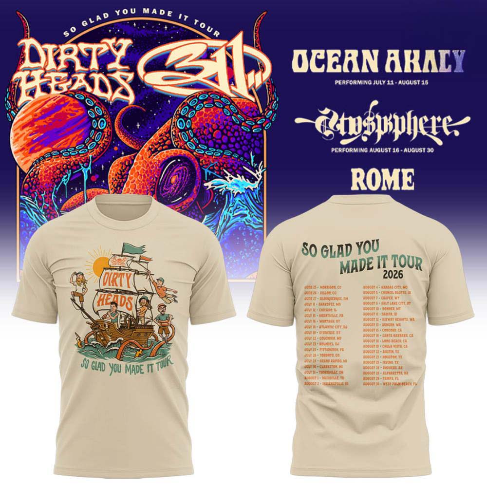 Dirty Heads x 311 So Glad You Made It Tour 2026 Beige T-Shirt - Best Gift for Fans