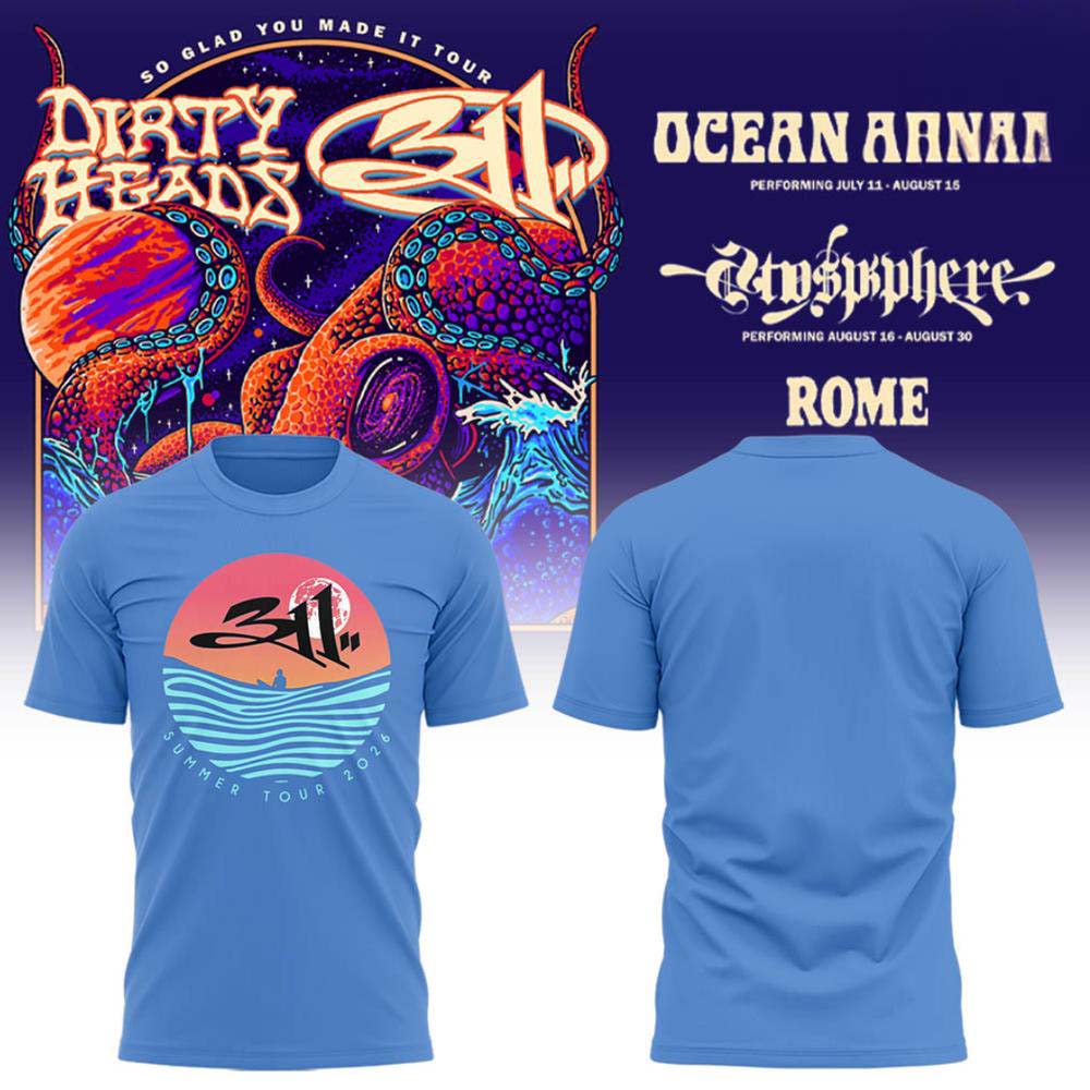 Dirty Heads x 311 So Glad You Made It Tour 2026 Light Blue T Shirt - Best Gift for Fans