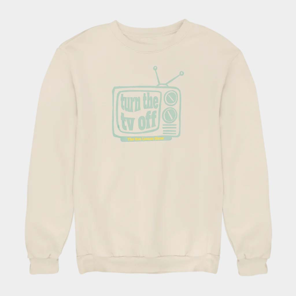 Don Lemon Merch Turn The TV Off Sweatshirt Birthday Gift For Brother Merch 2026
