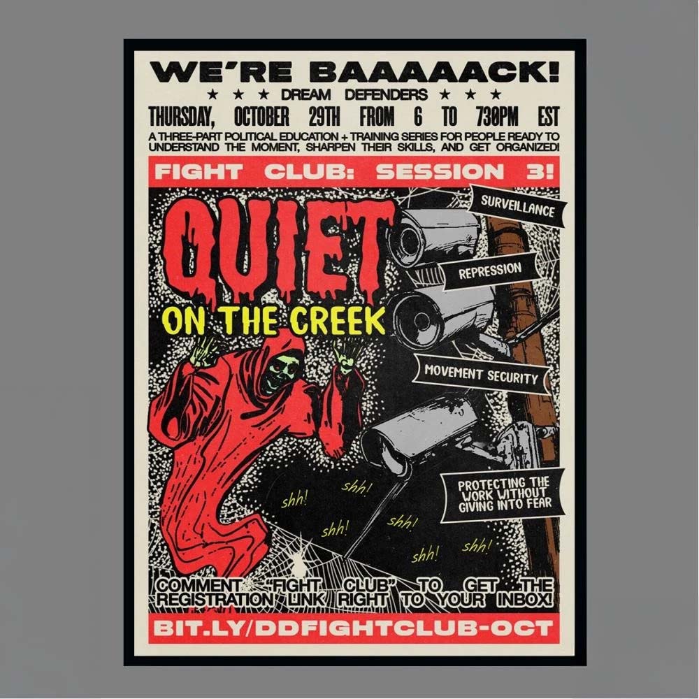 Dream Defenders Fight Club Session 3 Quiet on the Creek Thursday October 29th Flyer Poster