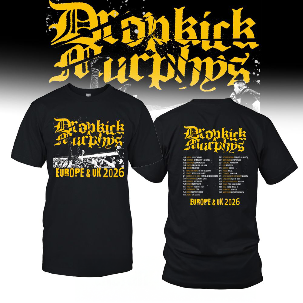 Dropkick Murphys Europe And UK 2026 Tour Limited Edition Shirt