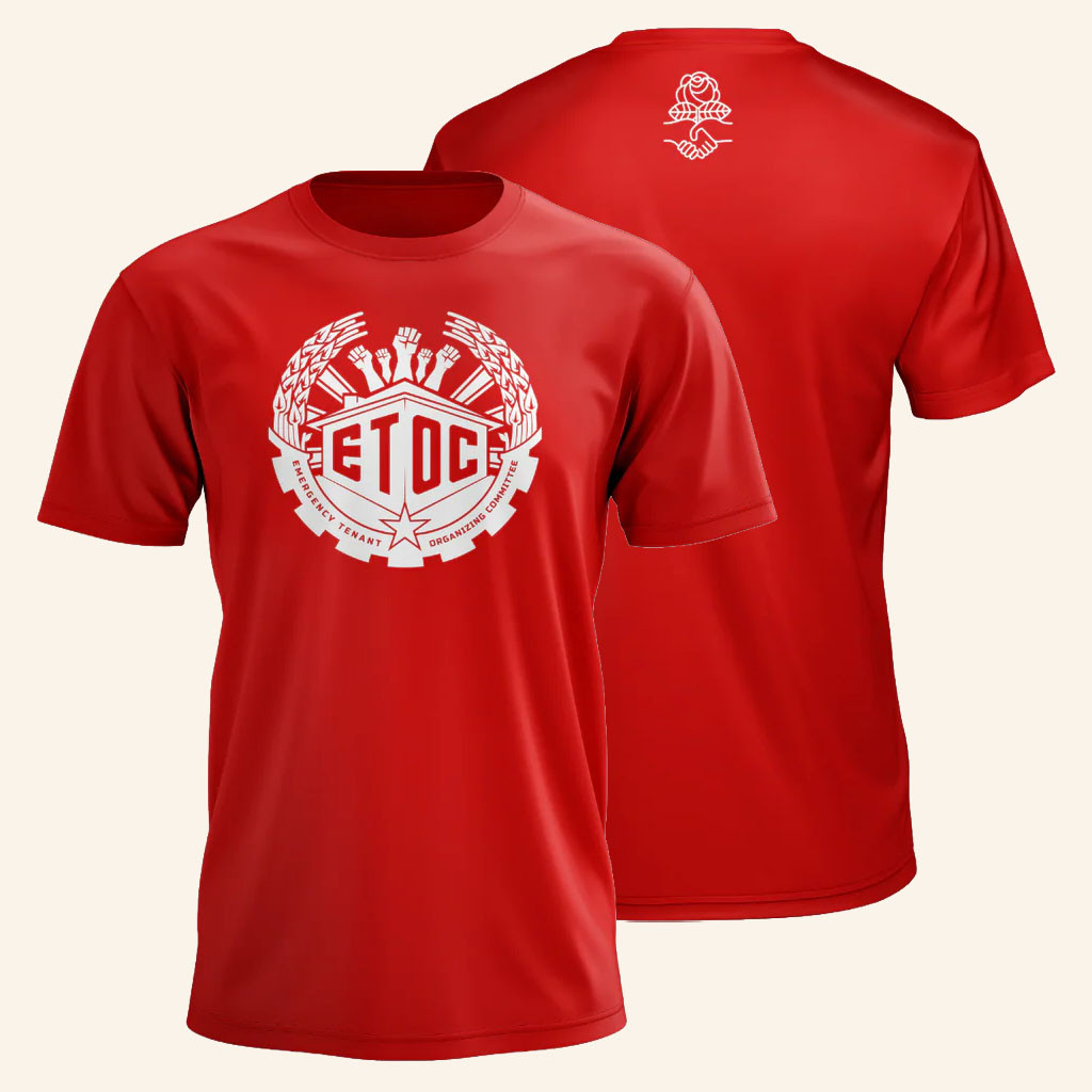 DSA Merch 2026 Emergency Tenant Organizing CommitteeTShirtPresent For Him Her