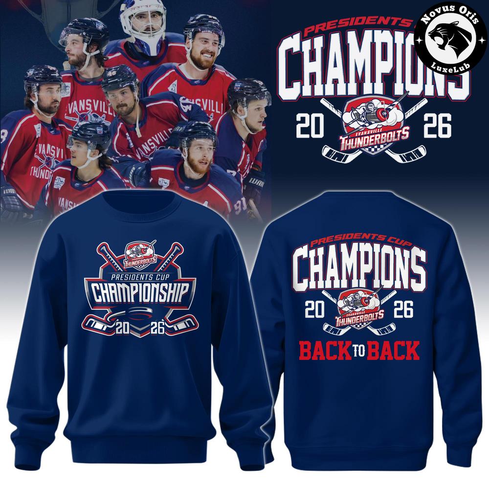 Evansville Thunderbolts 2026 Presidents Cup Champions Back-to-Back Sweatshirt 1 - Unicasport Evansville Thunderbolts 2026 Presidents Cup Champions Back-to-Back Sweatshirt