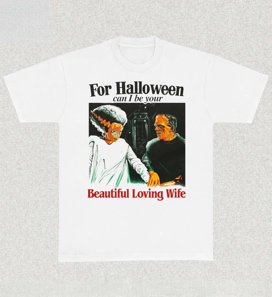 For Halloween Can I Be Your Beautiful Loving Wife TShirt