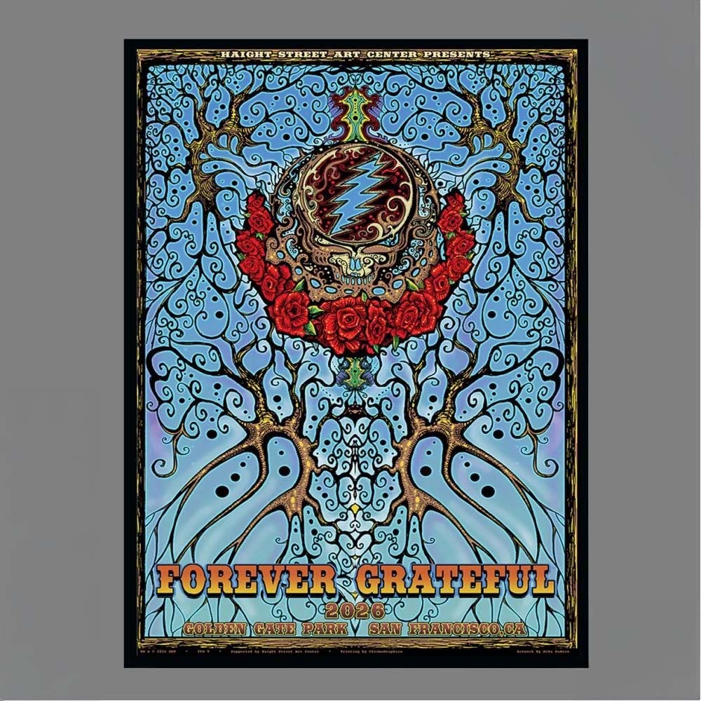Forever Grateful Poster Series 9 Mike DuBois Golden Gate Park San Francisco CA 2026 Haight Street Art Center Poster