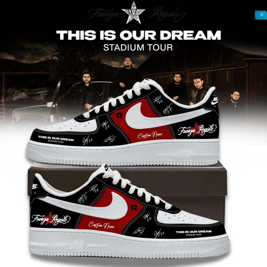 Fuerza Regida This Is Our Dream 2026 Air Force 1 Shoes