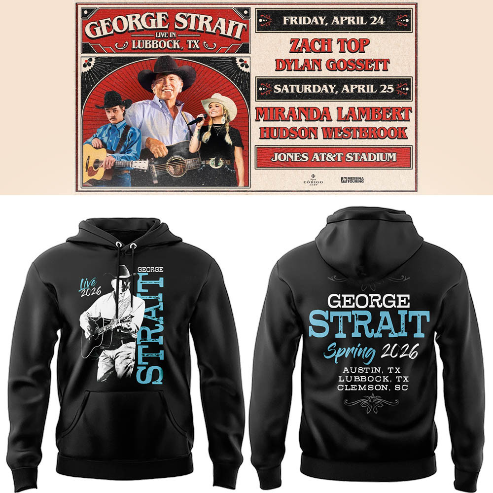 George Strait Live 2026 Texas and South Carolina Spring Tour Hoodie Country Music Fan Merch Vintage Graphic Sweatshirt Gift for Men and Women