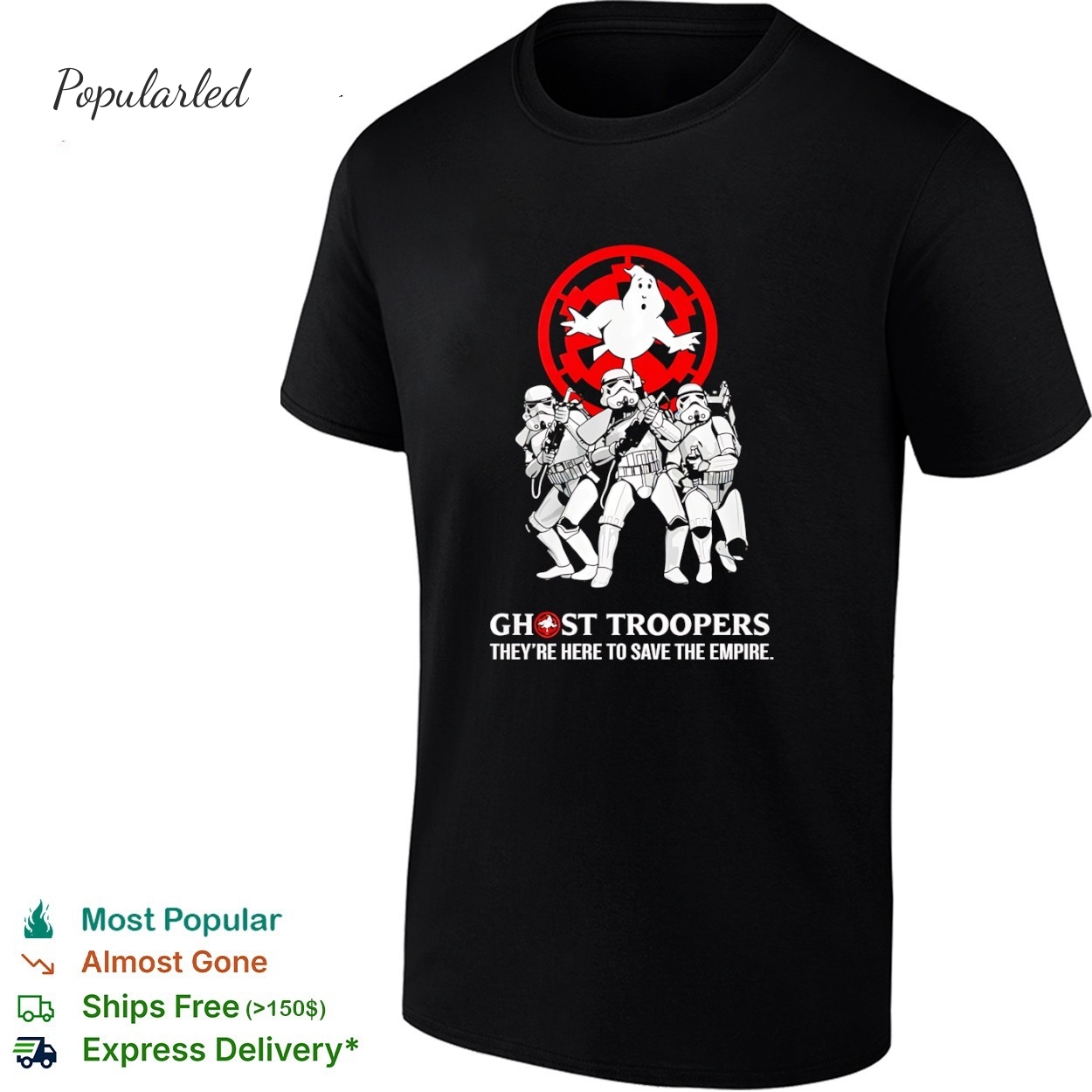 Ghost Troopers Star Wars x Ghostbusters theyre here to save the empire shirt