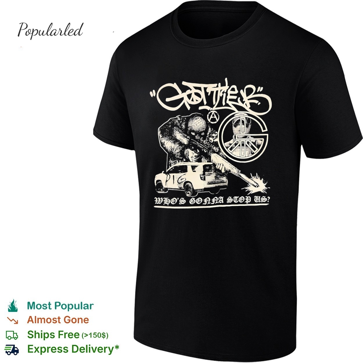 Gottlieb whos gonna stop us shirt