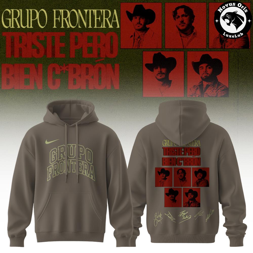 Grupo Frontera Triste Pero Bien Cabrón Tour 2026 Hoodie 1 - Unicasport Grupo Frontera Triste Pero Bien Cabrón Tour 2026 Hoodie