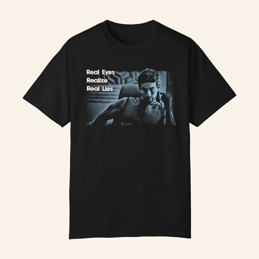 Heavy Spoilers Merch 2026 Peak ThoughtsTShirtReal Eyes Realize Real Lies Shirt Gifts For Him