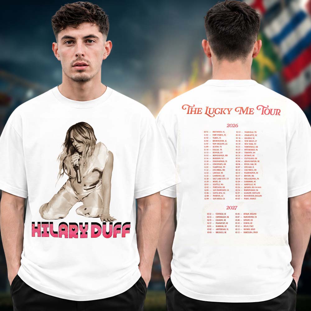 Hilary Duff The Lucky Me Tour 2026 2027 Photo Two Sided Tour Dates Unisex T Shirt