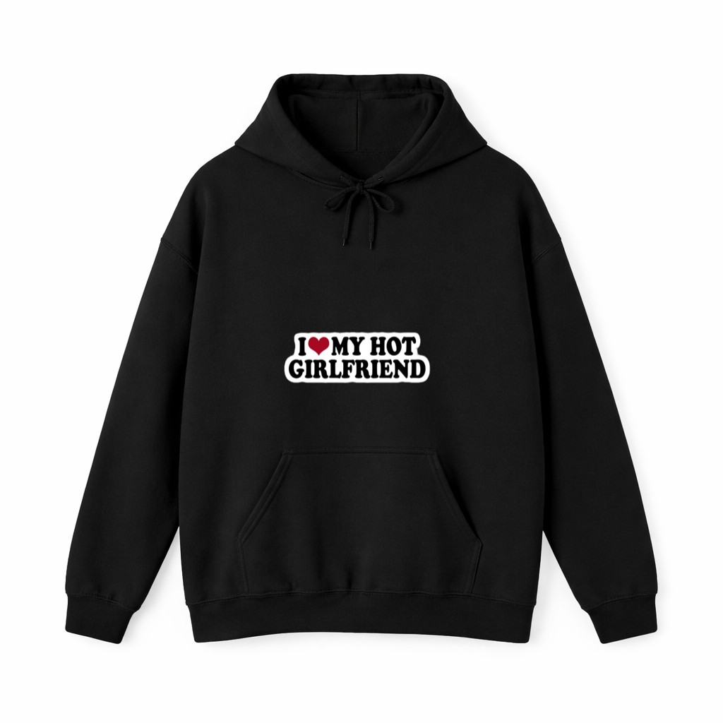 I love my hot girlfriend Graphic Hoodie
